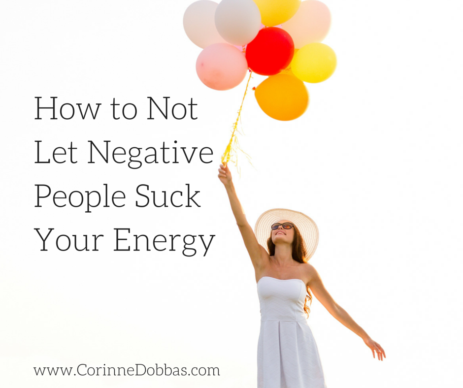 People who suck your energy