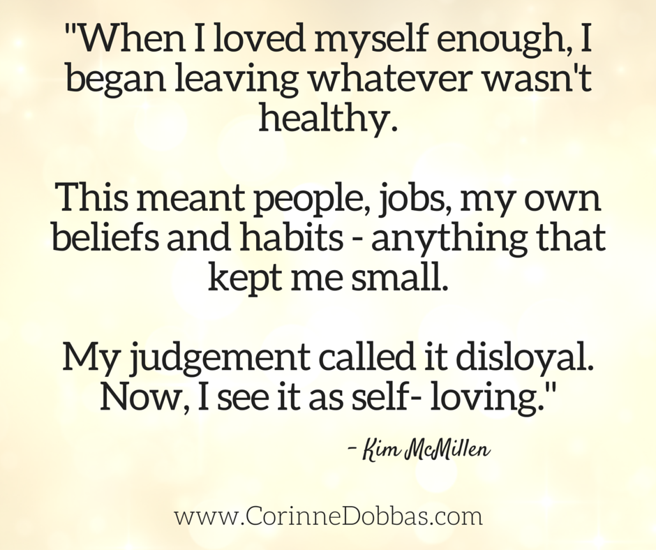 When i loved myself enough...
